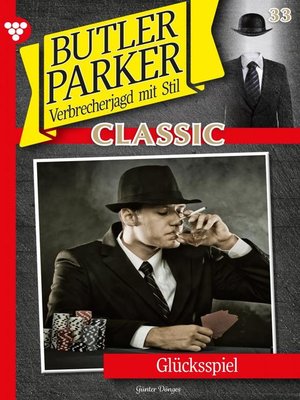cover image of Butler Parker Classic 33 – Kriminalroman